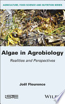Algae In Agrobiology Realities And Perspectives Joel Fleurence
