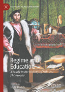 Regime And Education A Study In The History Of Political Philosophy Ian Dagg