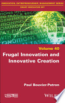 Frugal Innovation And Innovative Creation Paul Bouvierpatron