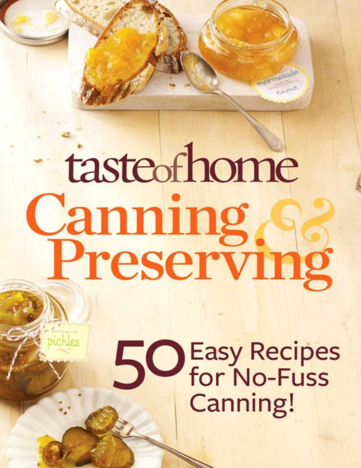 Taste Of Home Canning Preserving Taste Of Home
