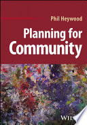Planning For Community Phil Heywood