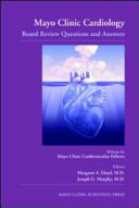 Mayo Clinic Cardiology Board Review Questions And Answers Margaret A Lloyd