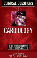 Cardiology Clinical Questions John P Higgins Asif Ali David M Filsoof