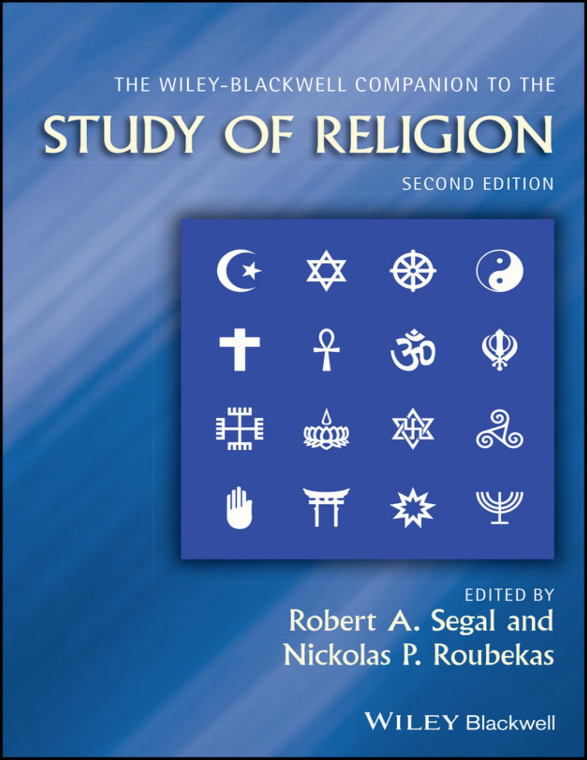Wileyblackwell Companion To The Study Of Religion Nickolas P Roubekas