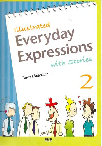 Illustrated Everyday Expressions With Stories 2 Casey Malarcher