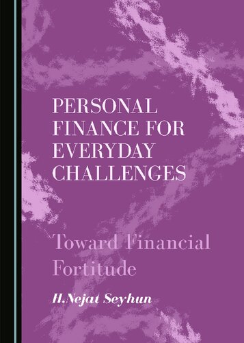 Personal Finance For Everyday Challenges 1st Edition H Nejat Seyhun