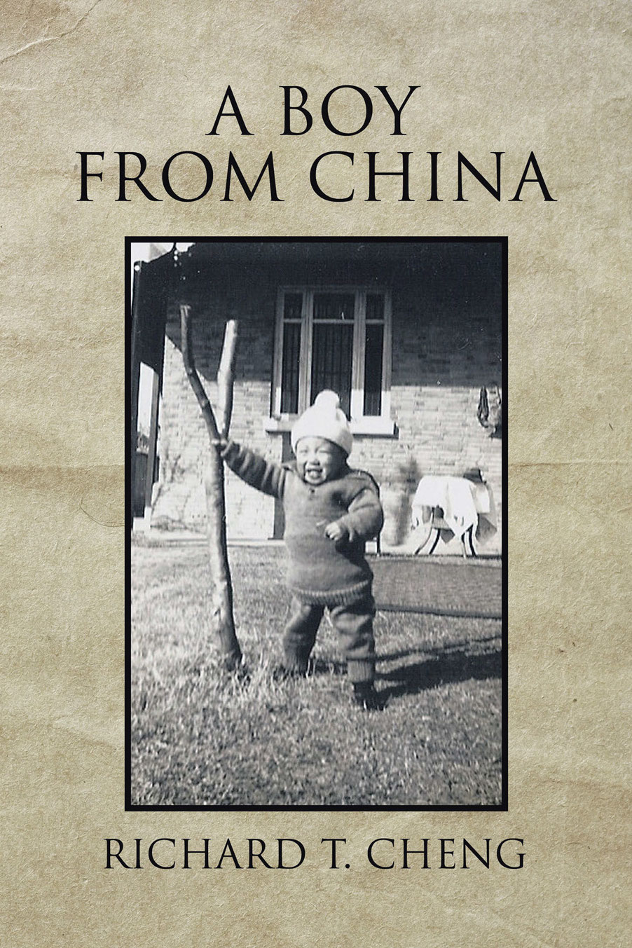 A Boy From China Richard T Cheng