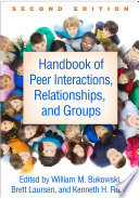 Handbook Of Peer Interactions Relationships And Groups Second Edition 2nd Edition William M Bukowski