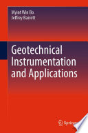 Geotechnical Instrumentation And Applications Myint Win Bo Jeffrey Barrett