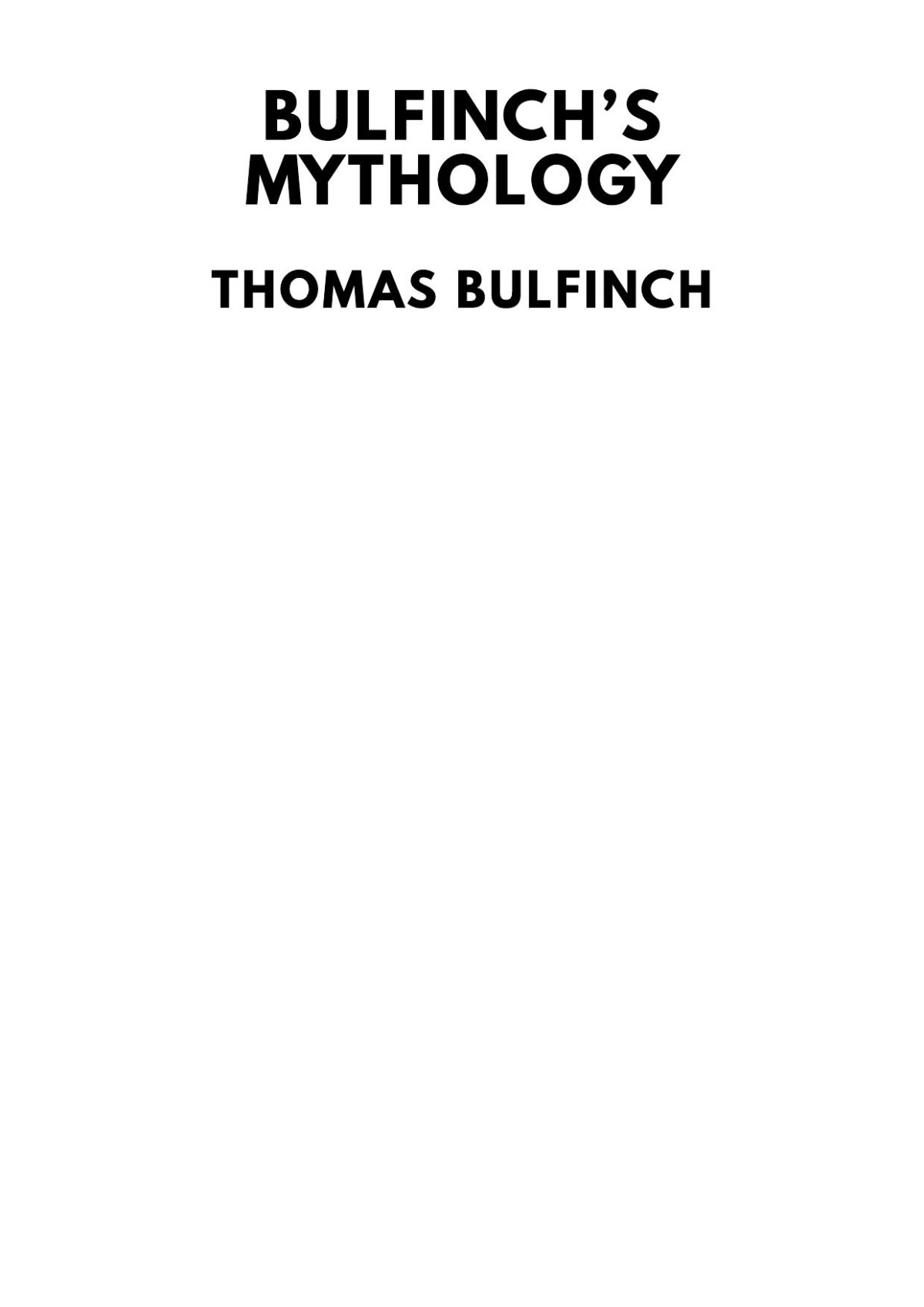 Bulfinchs Mythology Thomas Bulfinch