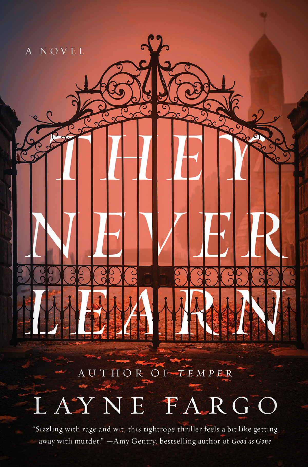 They Never Learn Layne Fargo
