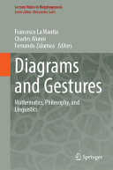 Diagrams And Gestures Mathematics Philosophy And Linguistics Francesco La Mantia