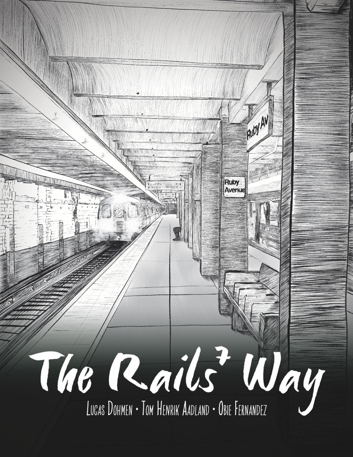 The Rails 7 Way Lucas Dohmen Tom Henrik Aadland Obie Fernandez