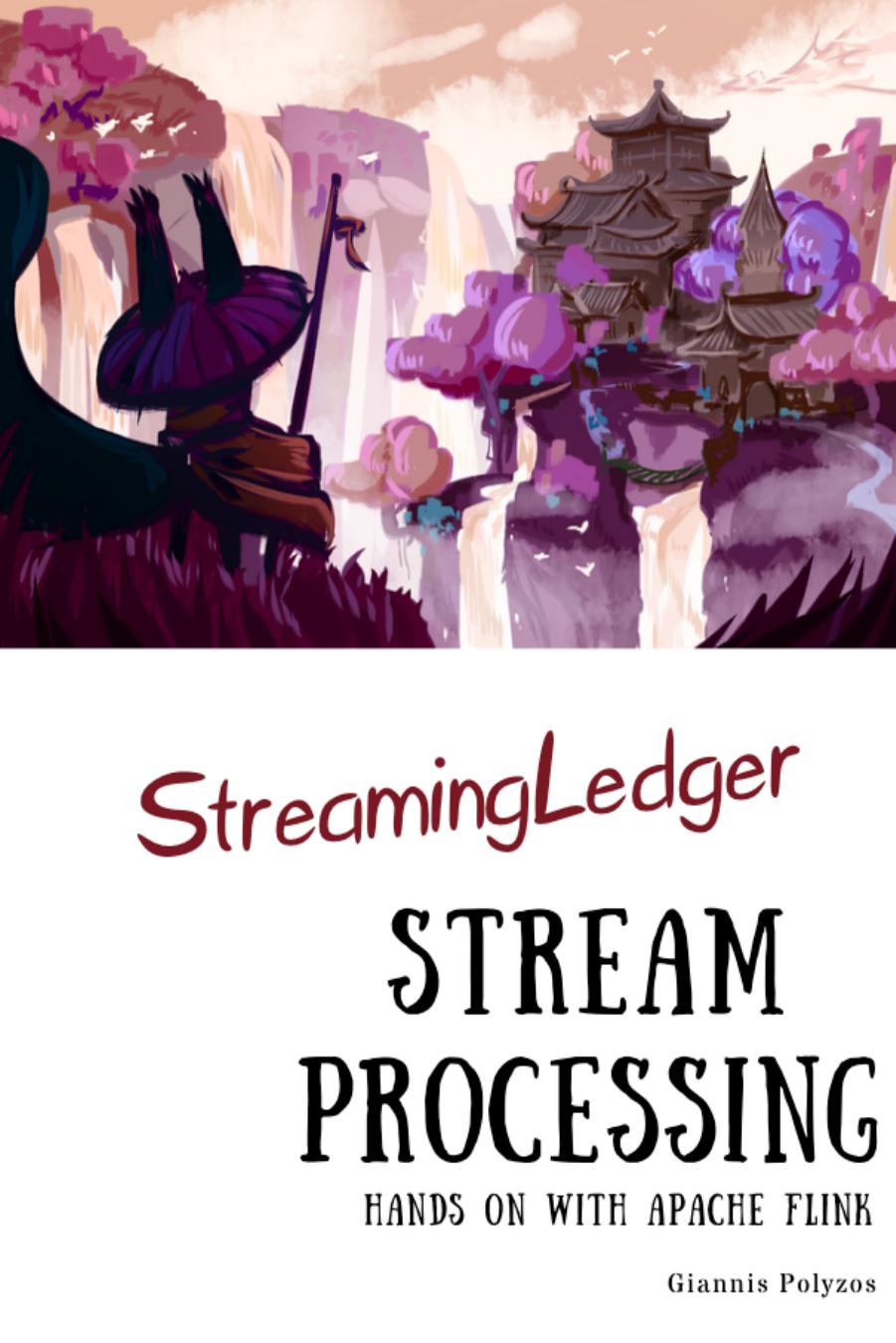 Stream Processing Handson With Apache Flink Giannis Polyzos