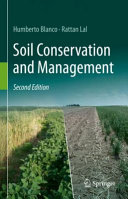 Soil Conservation And Management 2nd Edition Humberto Blanco