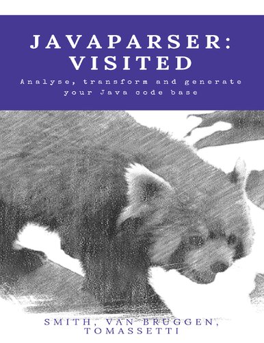 Javaparser Visited Analyse Transform And Generate Your Java Code Base 20230721 Nicholas Smith