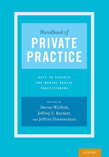 Handbook Of Private Practice Keys To Success For Mental Health Practitioners 1st Edition Steven Walfish