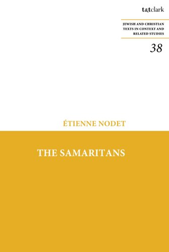 Samaritans The Jewish And Christian Texts Etienne Nodet