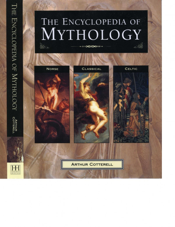 The Encyclopedia Of Mythology Arthur Cotterell