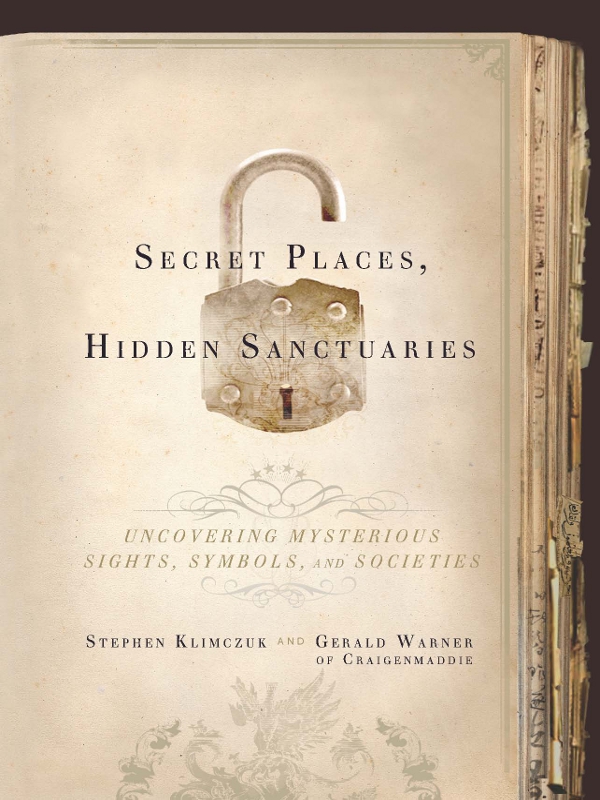 Secret Places Hidden Sanctuaries Stephen Klimczuk