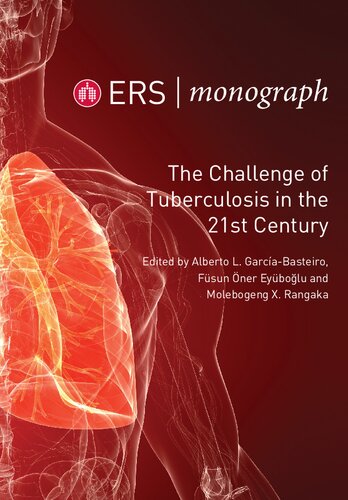The Challenge Of Tuberculosis In The 21st Century Alberto L Garcabasteiro