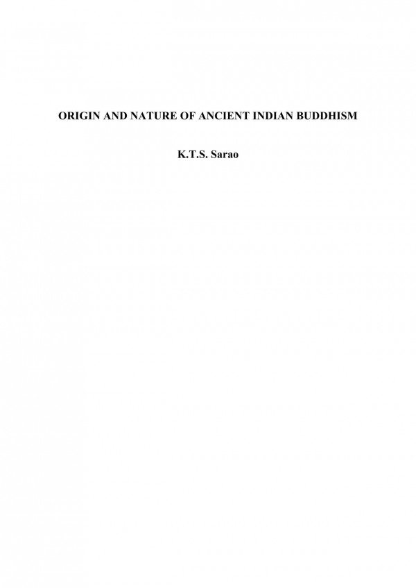 The Origin And Nature Of Ancient Indian Buddhism 3rd Rev Kts Sarao
