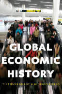Global Economic History Tirthankar Roy Giorgio Riello