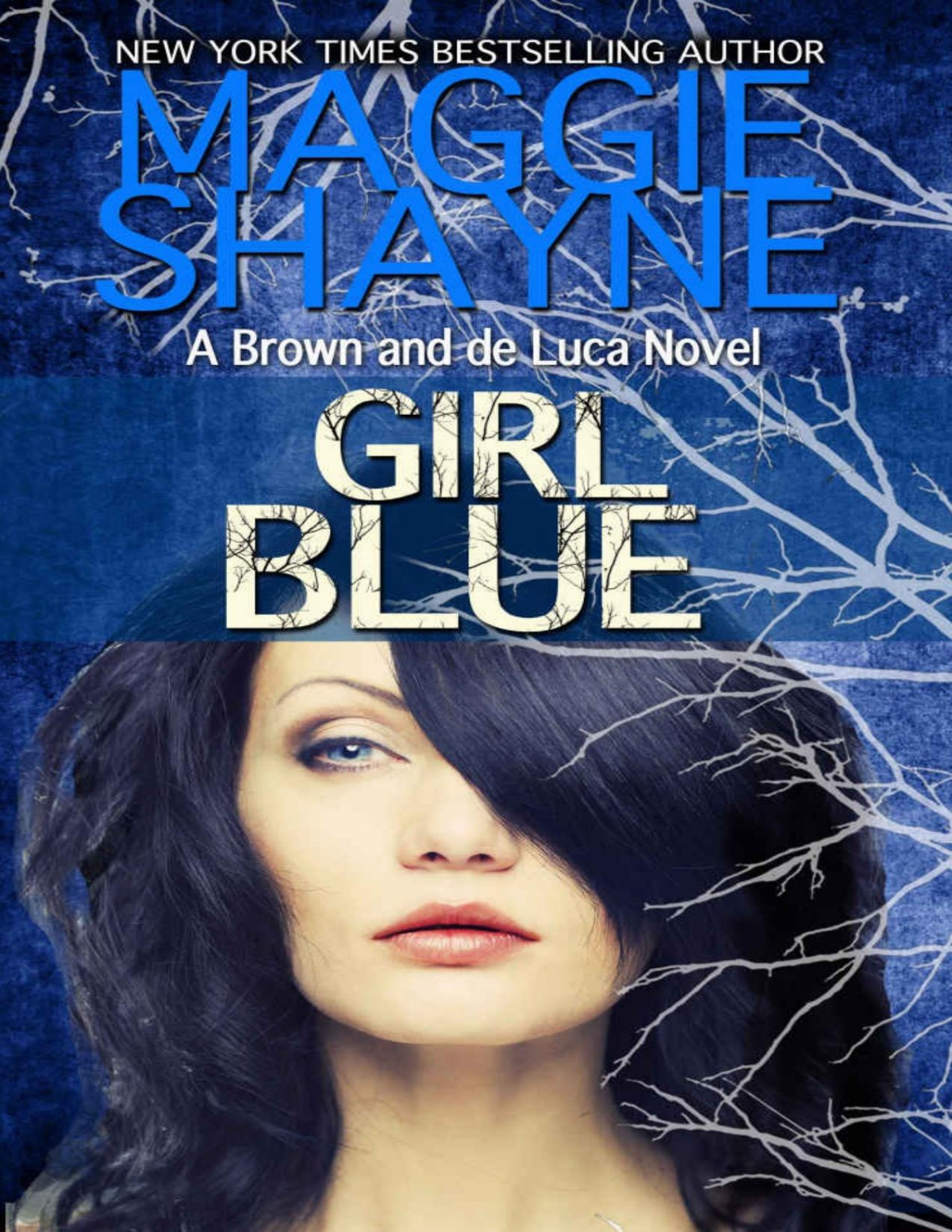 Girl Blue A Brown And De Luca Novel Book 7 Maggie Shayne