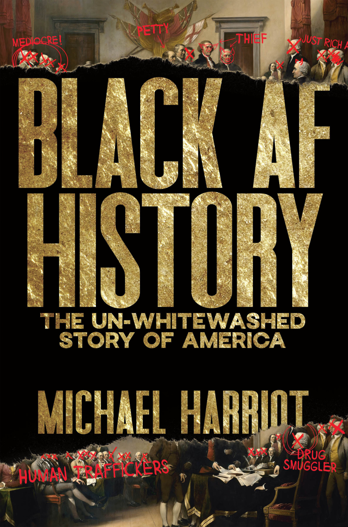 Black Af History The Unwhitewashed Story Of America Michael Harriot