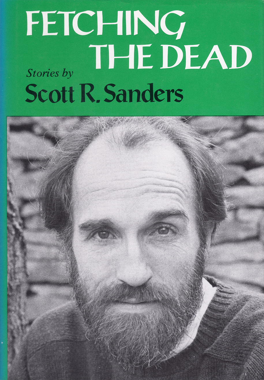 Fetching The Dead Scott Russell Sanders