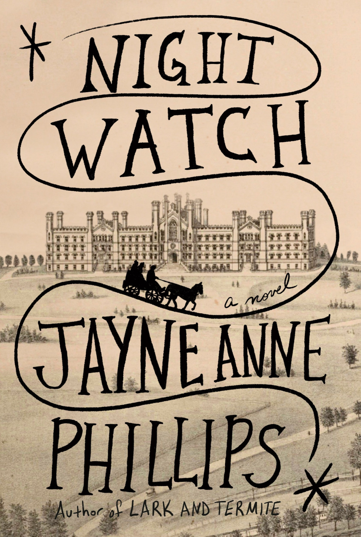 Night Watch Jayne Anne Phillips