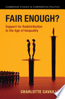 Fair Enough Support For Redistribution In The Age Of Inequality Charlotte Cavaill