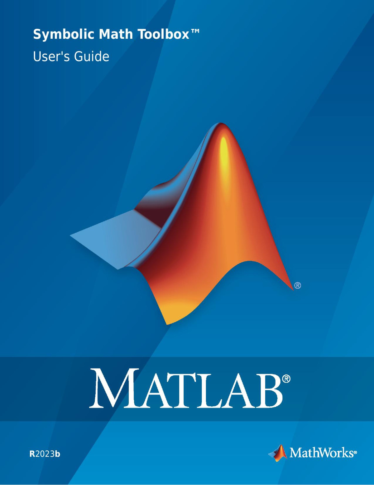 Matlab Symbolic Math Toolbox Users Guide 2023 R2023b The Mathworks
