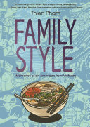 Family Style Memories Of An American From Vietnam Thien Pham