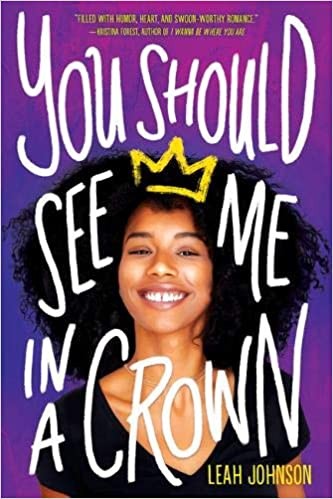 You Should See Me In A Crown Leah Johnson