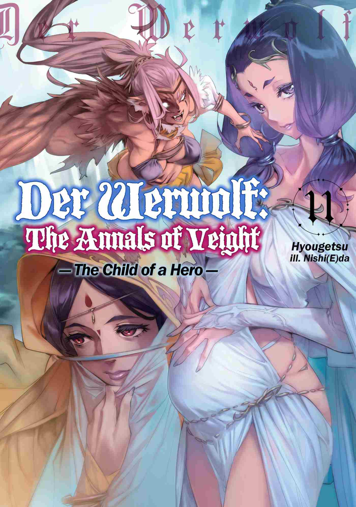 Der Werwolf The Annals Of Veight Volume 11 Hyougetsu