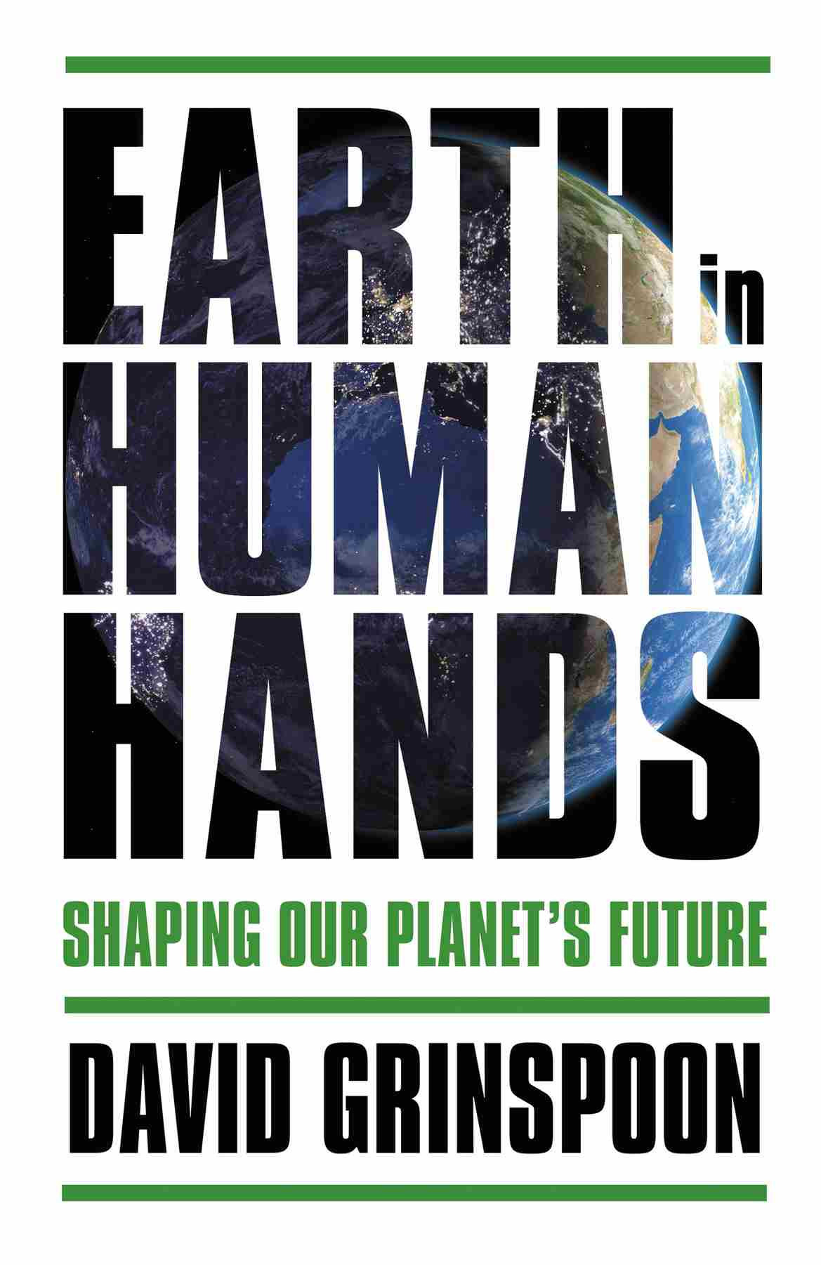 Earth In Human Hands David Grinspoon