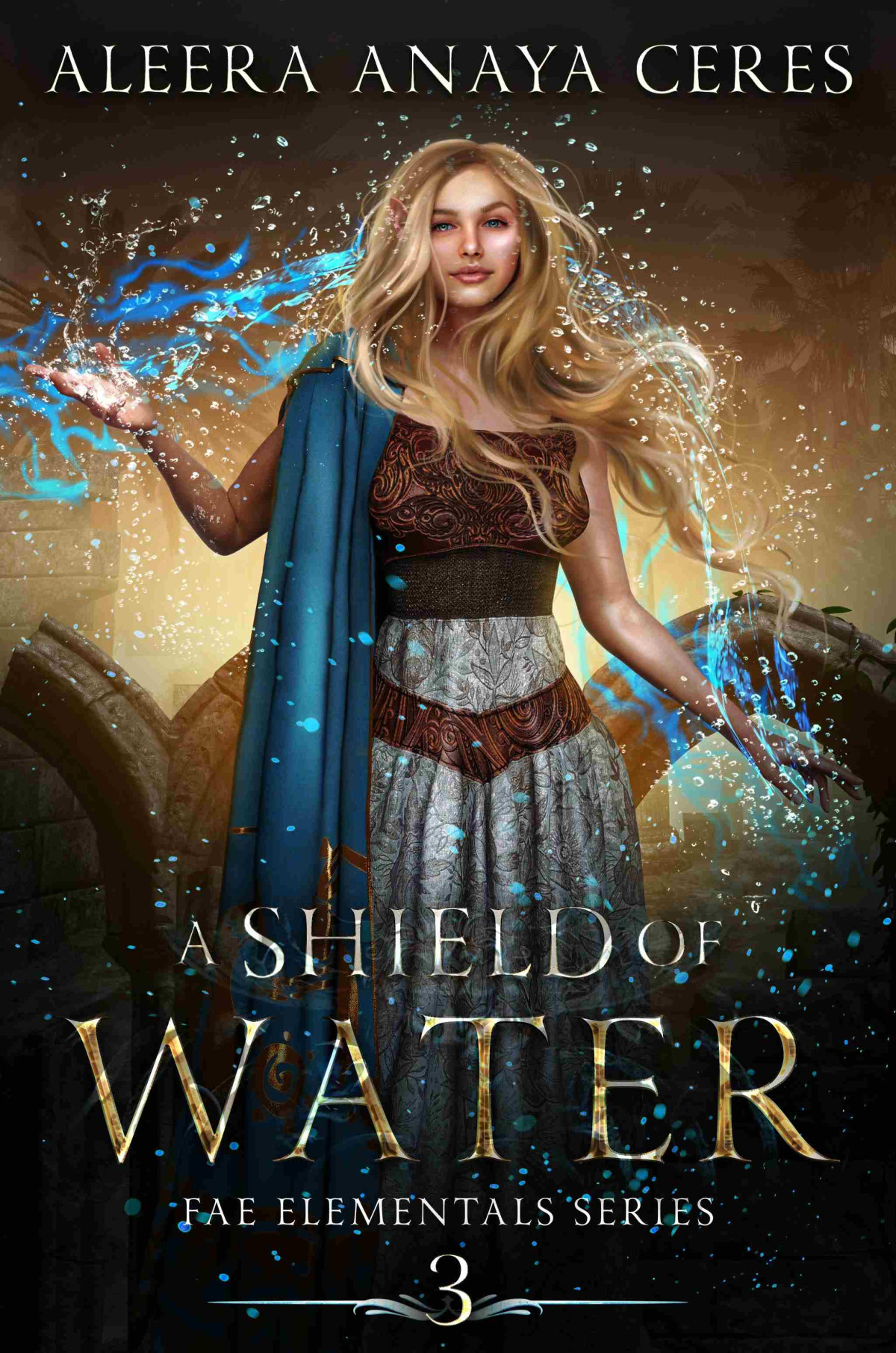 A Shield Of Water Aleera Anaya Ceres