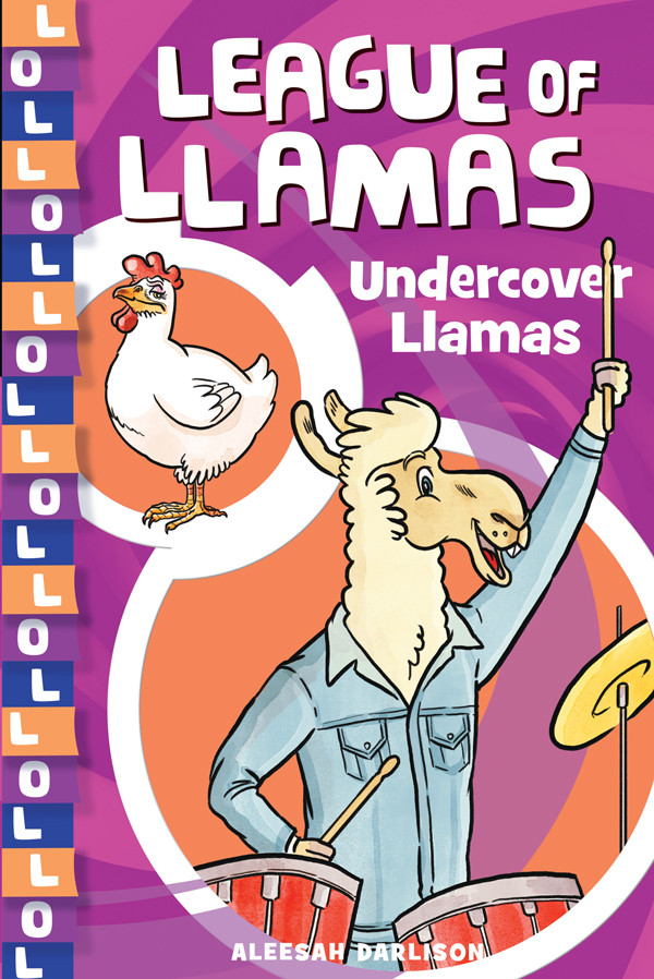 League Of Llamas 3 Undercover Llamas Aleesah Darlison