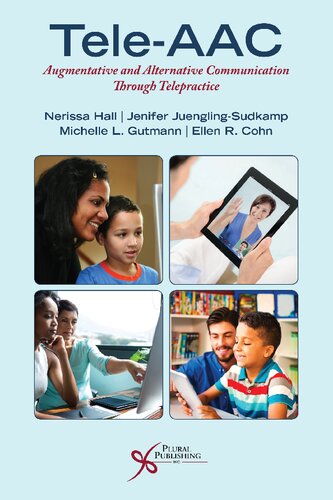 Teleaac Augmentative And Alternative Communication Through Telepractice 1st Edition Nerissa Hall