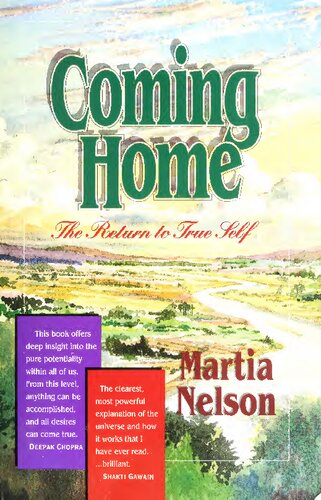 Coming Home The Return To True Self 2nd Edition Martia Nelson