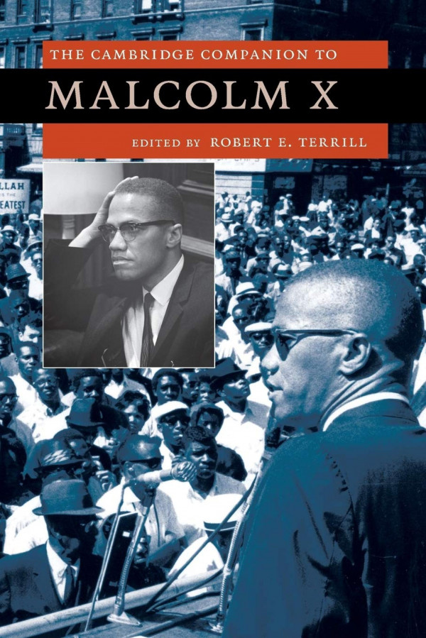 The Cambridge Companion To Malcolm X Cambridge Companions To American Studies Robert E Terrill