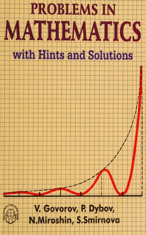Problems In Mathematics With Hints And Solutions V Govorov P Dybov