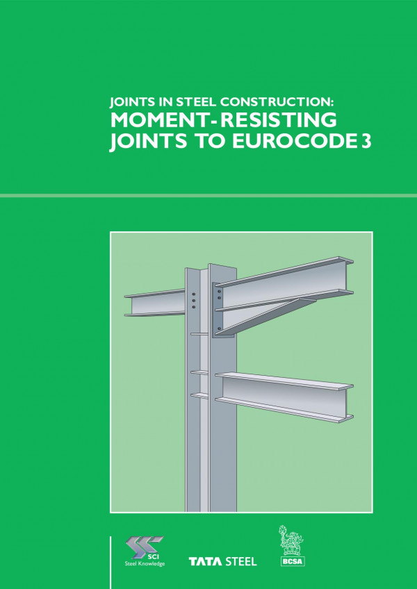 P398 Joints In Steel Construction Momentresisting Joints To Eurocode 3 Green Book