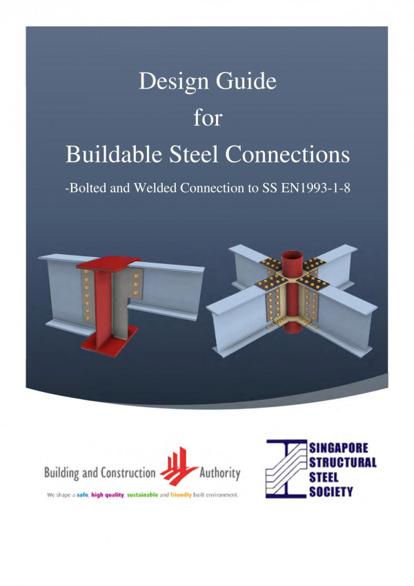 Design Guide For Buildable Steel Connections J Y Richard Liew