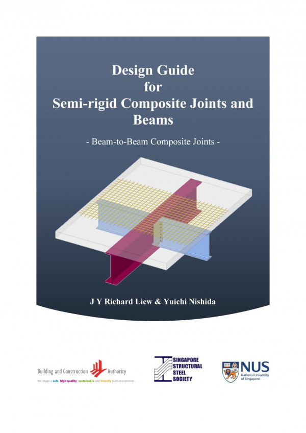 Design Guide For Semirigid Composite Joints And Beams J Y Richard Liew