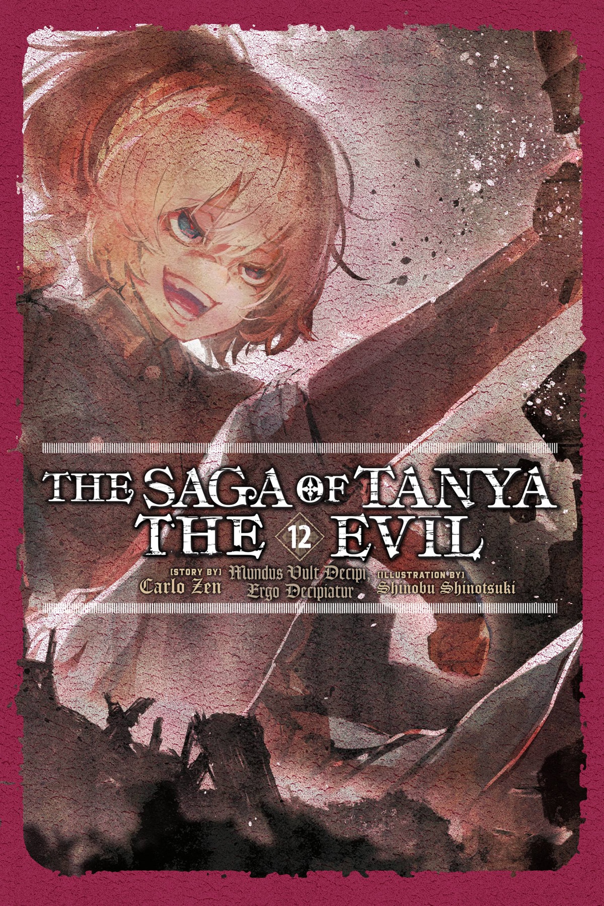 The Saga Of Tanya The Evil Vol 12 Mundus Vult Decipi Ergo Decipiatur 1st Edition Carlo Zen