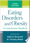 Eating Disorders And Obesity A Comprehensive Handbook 3rd Edition Kelly D Brownell