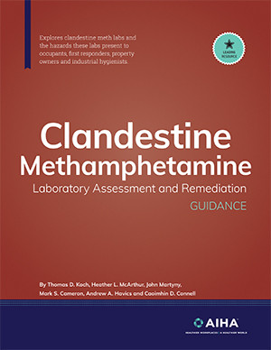 Clandestine Methamphetamine Laboratory Assessment And Remediation Guidance Aiha
