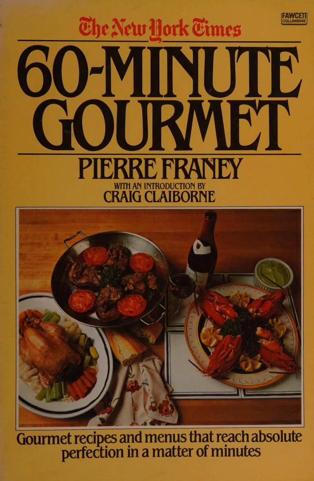 The New York Times 60minute Gourmet Franey Pierre